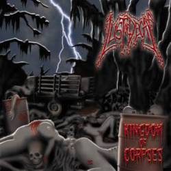 Lust Of Decay : Kingdom of Corpses